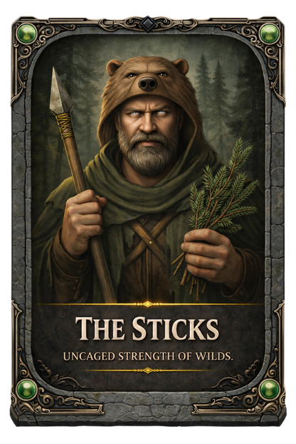 Card featuring a bear-like character holding a spear and branches with text 'The Sticks: Uncaged Strength of Wilds' on a dark background.
