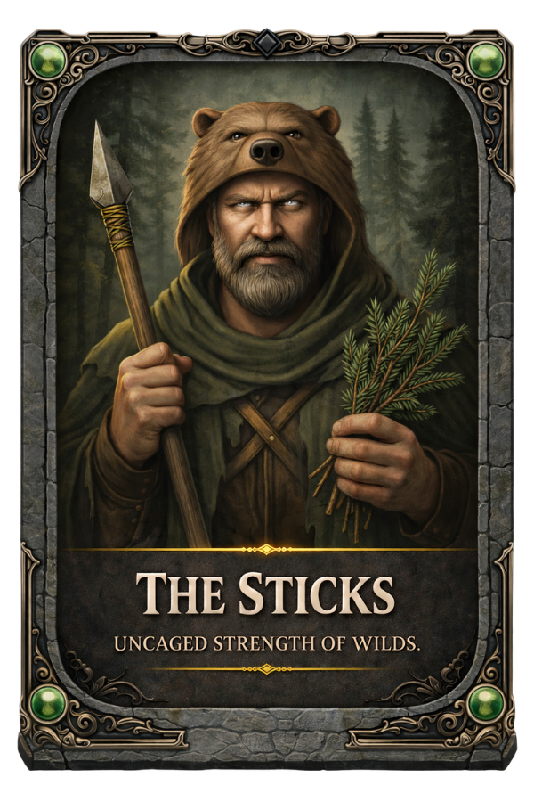 Card featuring a bear-like character holding a spear and branches with text 'The Sticks: Uncaged Strength of Wilds' on a dark background.