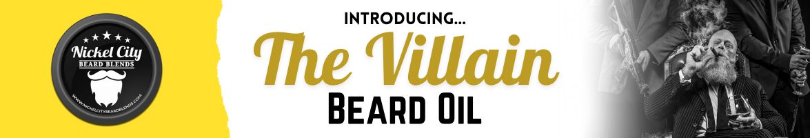 Introducing the Villain Beard Oil